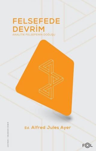 Felsefede Devrim - Analitik Felsefenin Doğuşu