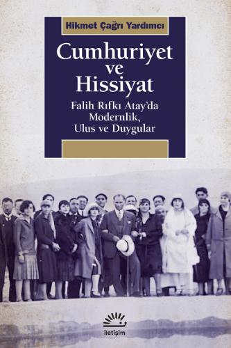 CUMHURİYET VE HİSSİYAT