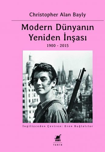 MODERN DÜNYANIN YENİDEN İNŞASI