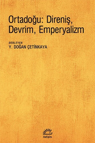 ORTADOĞU: DİRENİŞ, DEVRİM, EMPERYALİZM