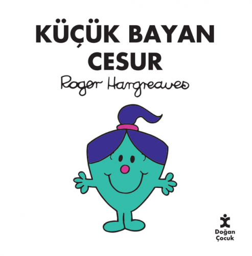 KÜÇÜK BAYAN CESUR