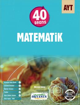 Ayt 40 Seans Matematik